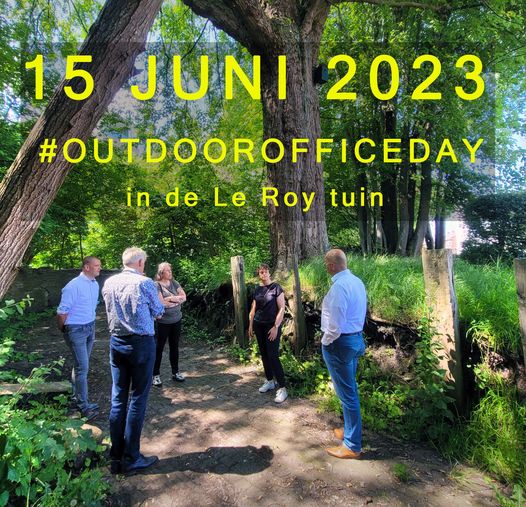 15 juni 2023 Outdoor Office Day in de Le Roy tuin